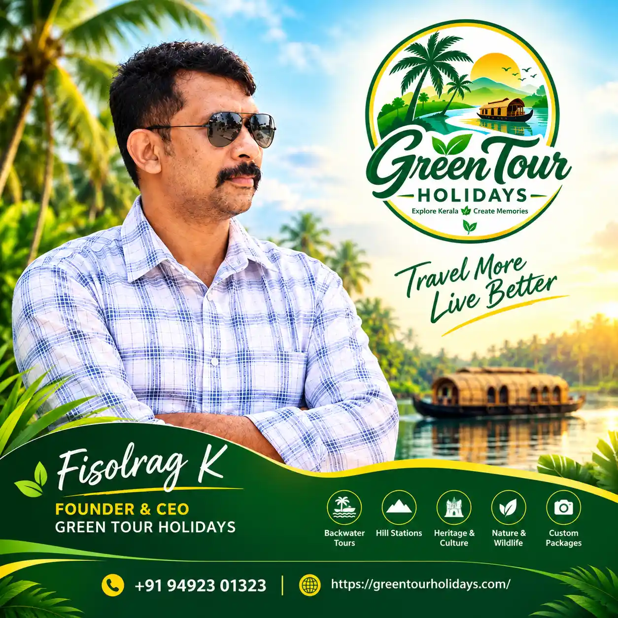 Founder & Director, Green Tour Holidays